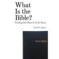 What Is the Bible?