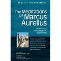 The Meditations of Marcus Aurelius: Selections Annotated & Explained
