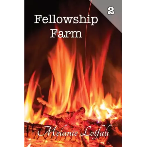 Fellowship Farm 2: Books 4-6