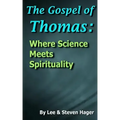 The Gospel of Thomas: Where Science Meets Spirituality