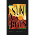 The Sun Also Rises