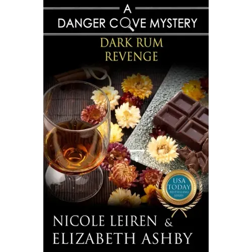 Dark Rum Revenge: a Danger Cove Cocktail Mystery