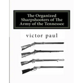 The Organized Sharpshooters of The Army of the Tennessee