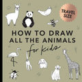 All the Animals: How to Draw Books for Kids with Dogs, Cats, Lions, Dolphins, and More (Easter Basket Stuffers for Kids)
