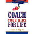 Coach Your Kids For Life