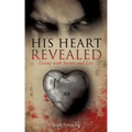 His Heart Revealed