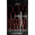 My Darkest Prayer
