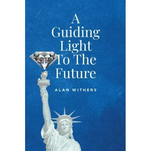 A Guiding Light To The Future