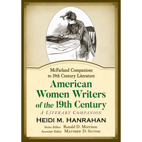 American Women Writers of the 19th Century: A Literary Companion