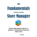 The Fundamentals to Become a Successful Store Manager