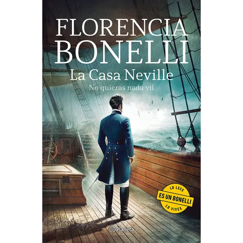 La Casa Neville 2: No Quieras NADA Vil (Novela Histórica) / The Neville House 2 (a Historical Novel)