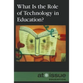 What Is the Role of Technology in Education?