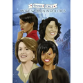 Female Force: More Women in Politics - Sonia Sotomayor, Michelle Obama, Nancy Pelosi & Condoleezza Rice.
