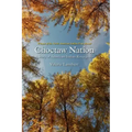 Choctaw Nation: A Story of American Indian Resurgence