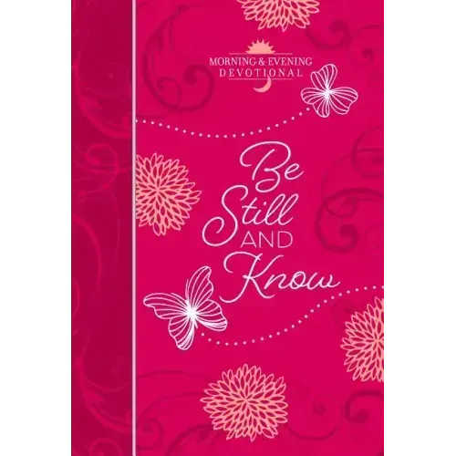 Be Still and Know
