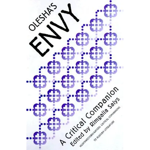 Olesha's Envy: A Critical Companion