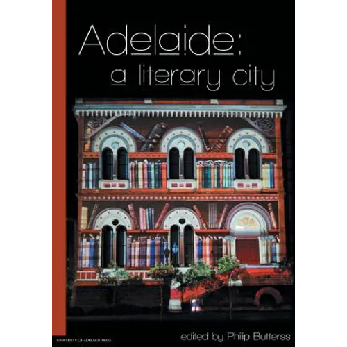 Adelaide: a literary city