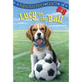 Absolutely Lucy #4: Lucy on the Ball