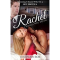 Rachel: A Shared Wife Special