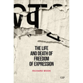The Life and Death of Freedom of Expression