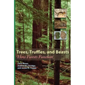 Trees, Truffles, and Beasts: How Forests Function