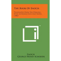 The Book of Enoch: Translated from the Ethiopic, with Introduction and Notes (1882)