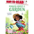 Parker Grows a Garden: Ready-To-Read Level 1