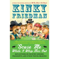 'Scuse Me While I Whip This Out: Reflections on Country Singers, Presidents, and Other Troublemakers