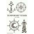 Temporary Stasis
