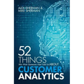 52 Things We Wish Someone Had Told Us About Customer Analytics
