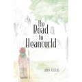 The Road to Heancurld