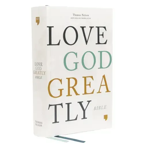 Net, Love God Greatly Bible, Hardcover, Comfort Print: Holy Bible