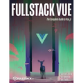 Fullstack Vue: The Complete Guide to Vue.Js
