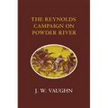 The Reynolds Campaign on Powder River