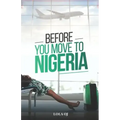 Before You Move To Nigeria
