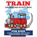 Train Coloring and Activity Book for Kids