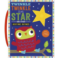 Twinkle, Twinkle Little Star and Other Bedtime Rhymes
