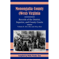 Monongalia County, (West) Virginia, Records of the District, Superior and County Courts, Volume 8: 1811-1812 and 1814-1820
