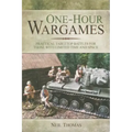 One-Hour Wargames: Practical Tabletop Battles for Those with Limited Time and Space