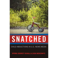 Snatched: Child Abductions in U.S. News Media