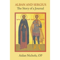 Alban and Sergius: The Story of a Journal