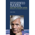 Eugenio Barba and the Golden Apple: Witnessing Odin Teatret's Rehearsals