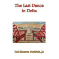 The Last Dance in Delta,"