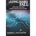 A Long Hard Fall