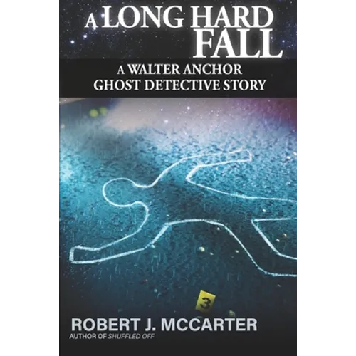 A Long Hard Fall