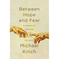 Between Hope and Fear