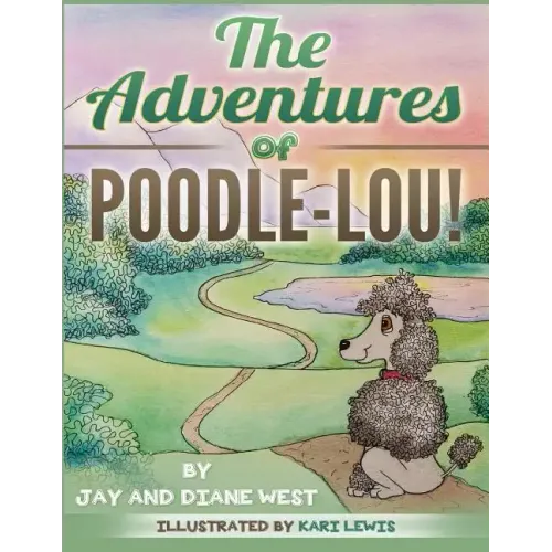 The Adventures of Poodle-Lou!