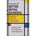 Art of Better Retail Banking