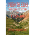 Spirits of the Border: The History and Mystery of Colorado