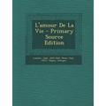 L'amour De La Vie